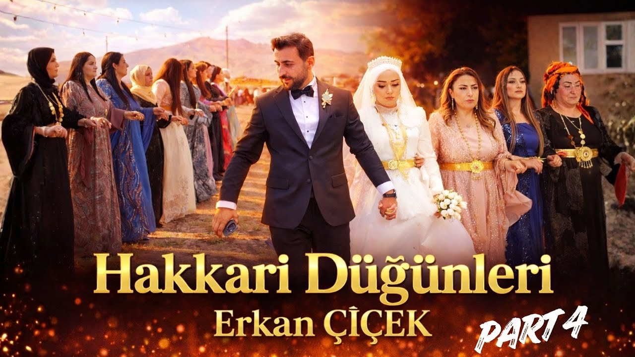 Hakkari Düğünleri I Erkan ÇİÇEK Part  4 #hakkaridügünleri #kurdishwedding #yüksekovadüğünleri
