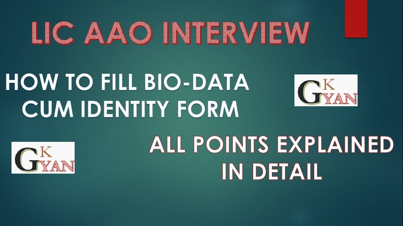 HOW TO FILL LIC AAO BIO-DATA FORM