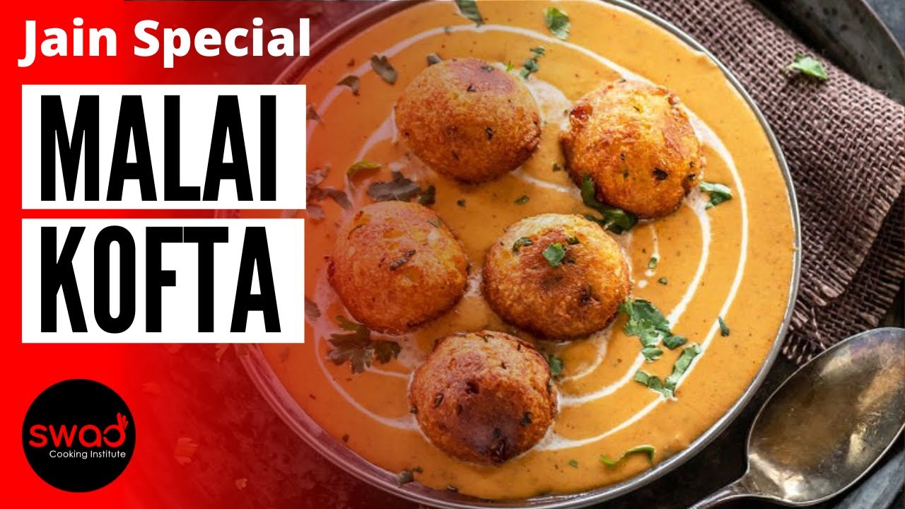 Malai Kofta ( Jain Special )