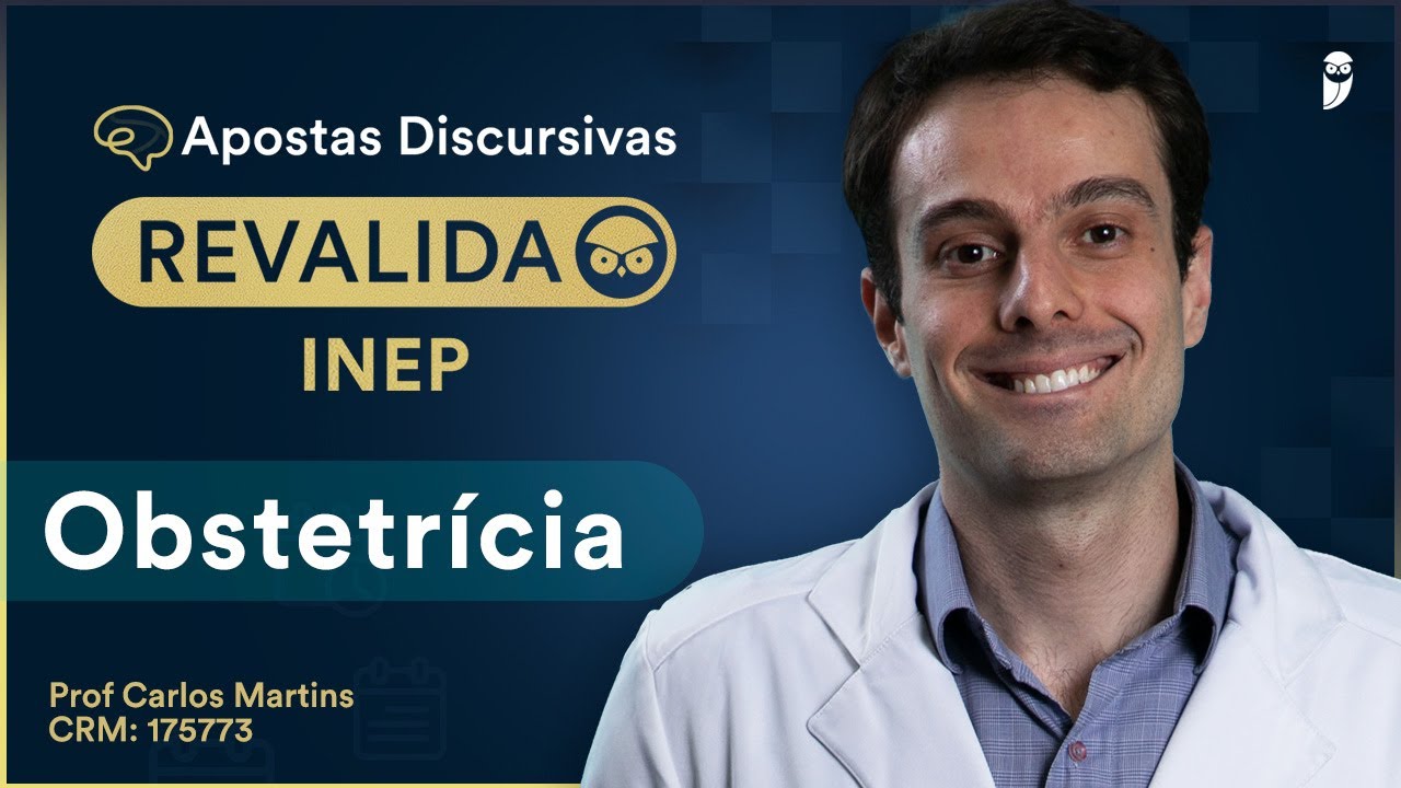 Apostas Discursivas Revalida INEP - Obstetrícia