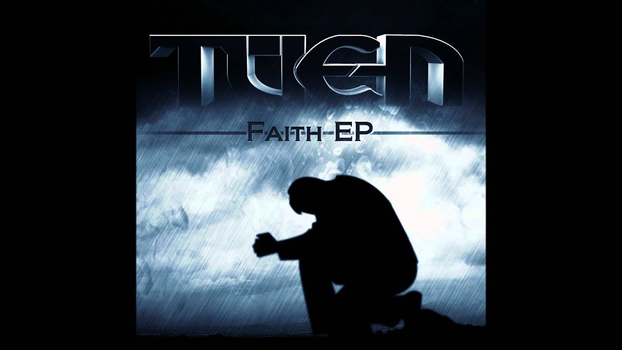 Tuen - One Mans Vision (Faith EP)
