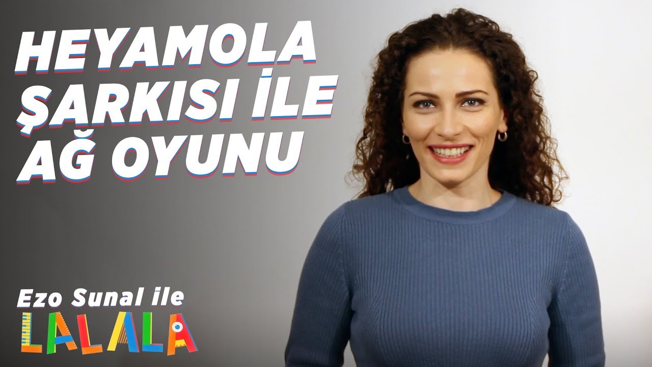Heyamola Şarkısı ile Ağ Oyunu