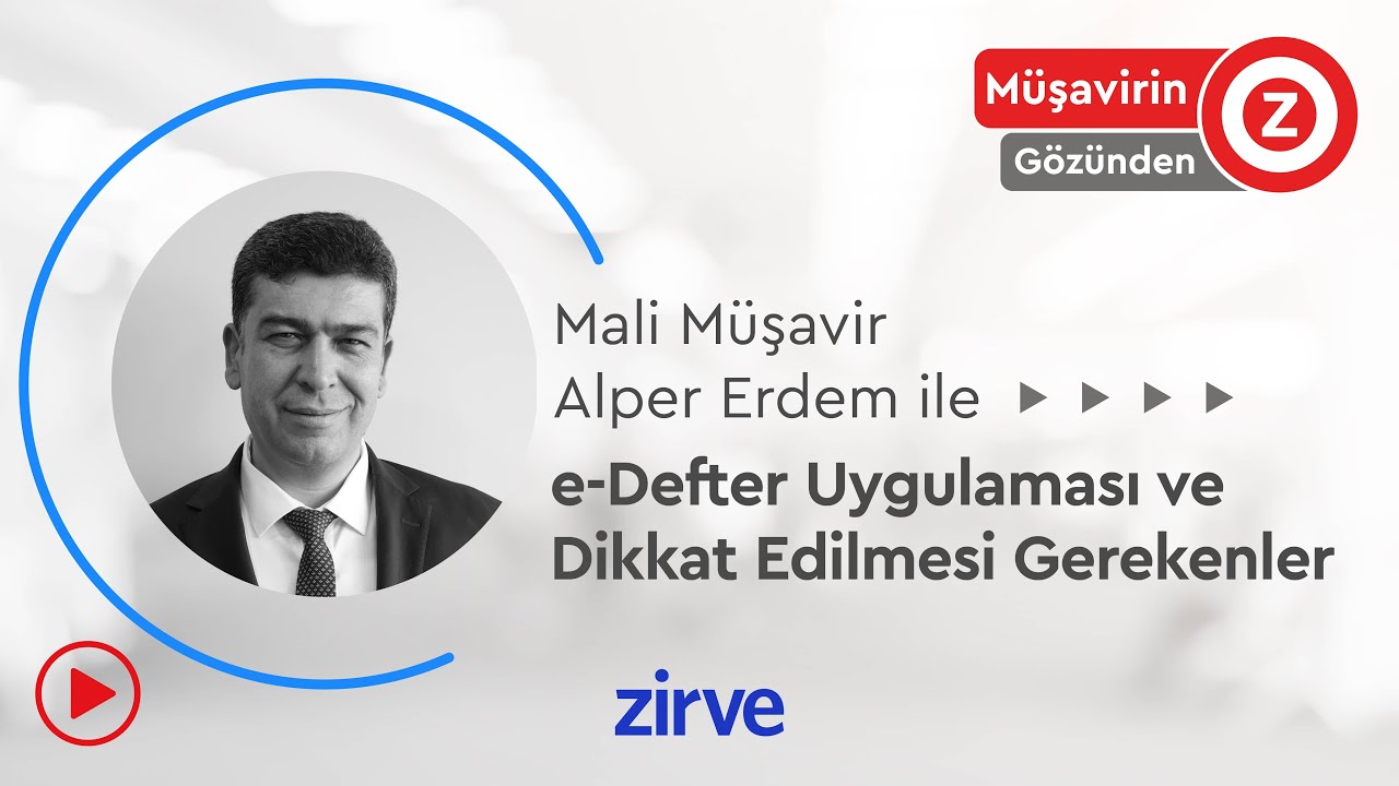 Müşavirin Gözünden: e-Defter Uygulaması ve Dikkat Edilmesi Gerekenler