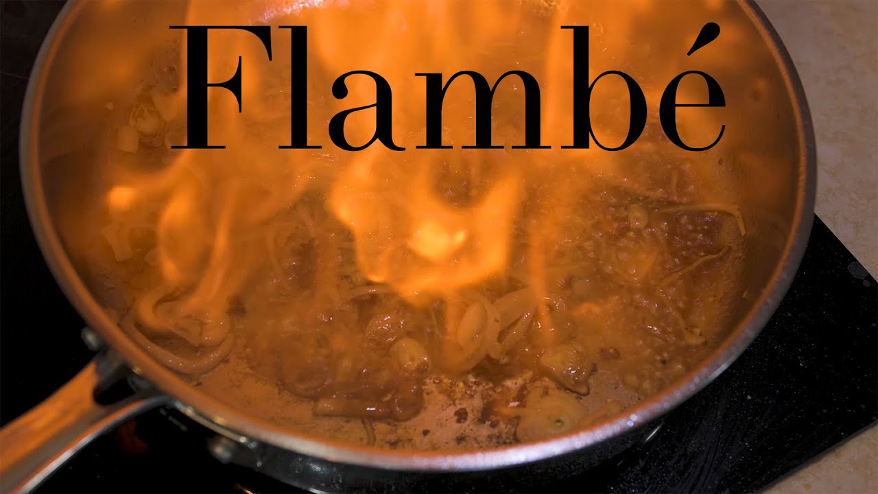 Flamb&eacute; - When and where