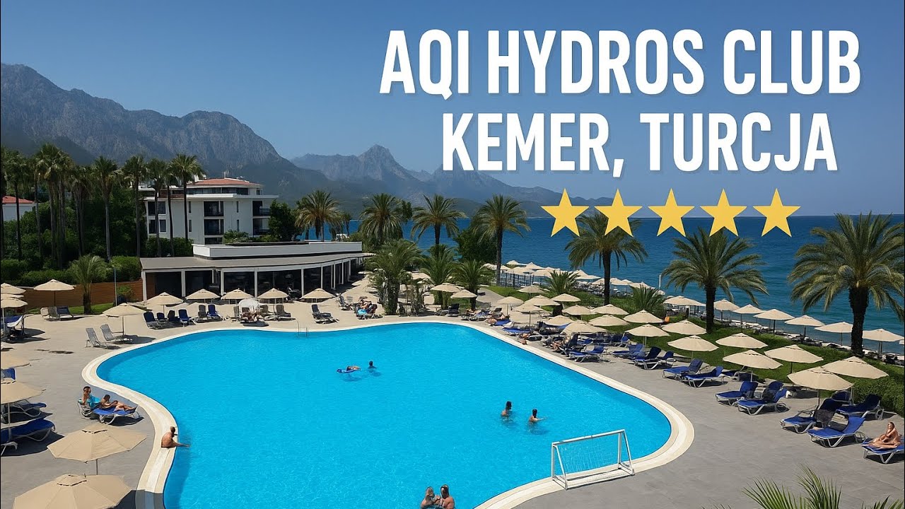 Wakacje w AQI Hydros Club &ndash; Kemer, Turcja 🇹🇷 | Czerwiec 2025