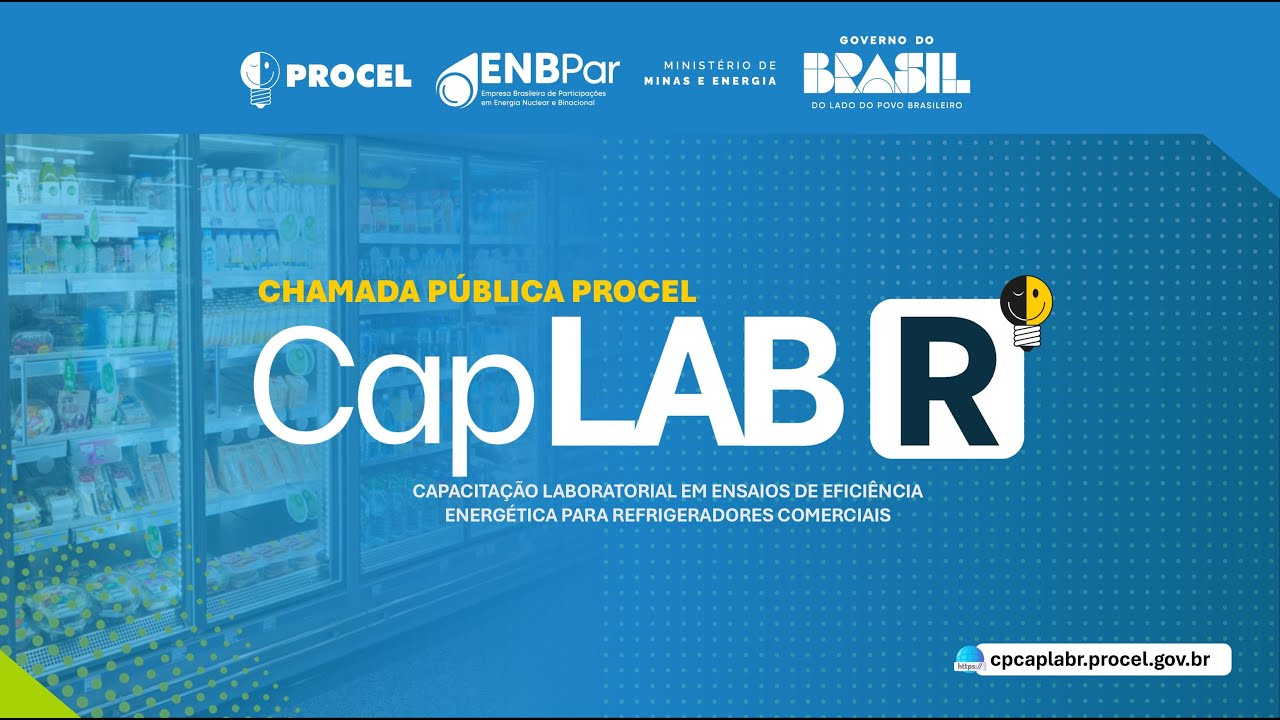 Lançamento da Chamada Pública Procel CapLAB-R