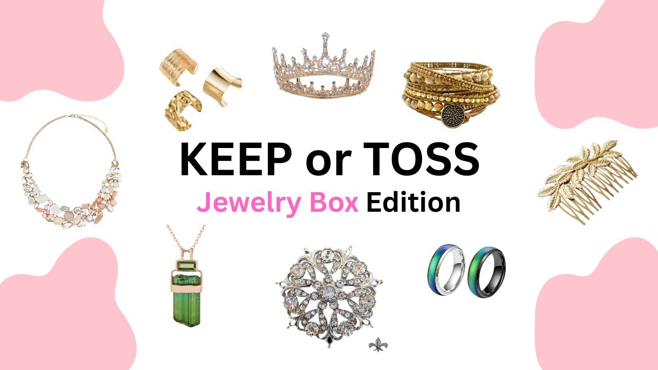 KEEP or TOSS! [Jewelry Box Edition]💍  📿 💎
