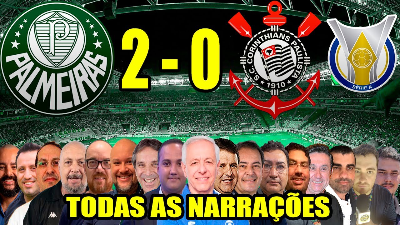 Todas as narrações - Palmeiras 2 x 0 Corinthians | Brasileirão 2024
