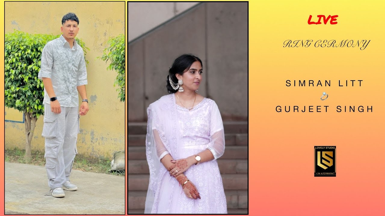 LIVE RING CEREMONY GURJEET & SIMRAN