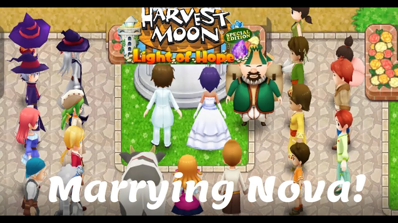 Harvest Moon Light of Hope: Marrying Nova
