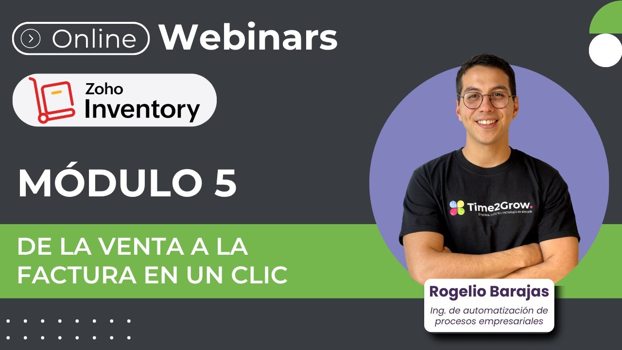 Zoho Inventory Módulo 5 - De la venta a la factura en un clic