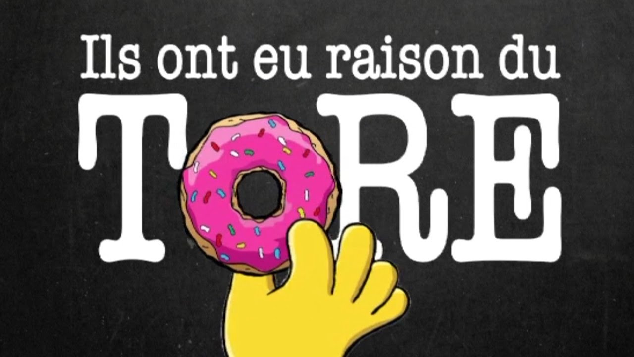Ils ont eu raison du tore