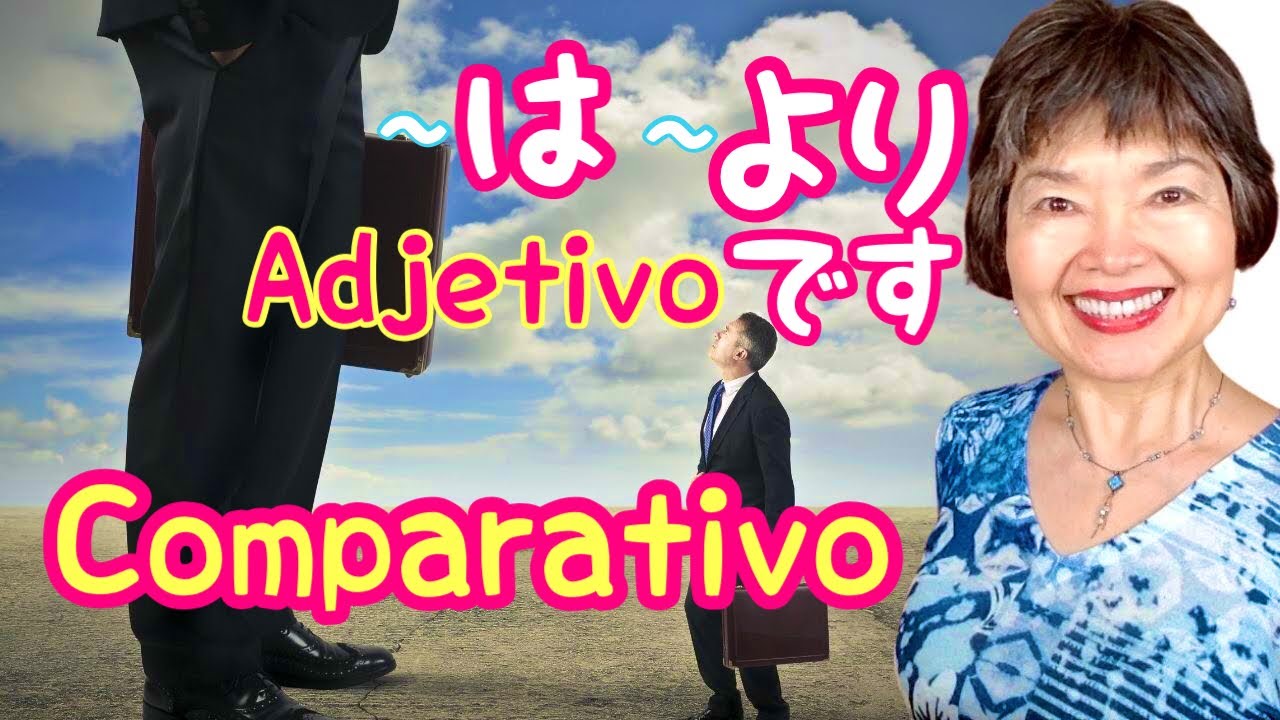 CÓMO COMPARAR en Japonés❓〜は 〜より、〜のほうが〜Adjetivo14, Gramática54