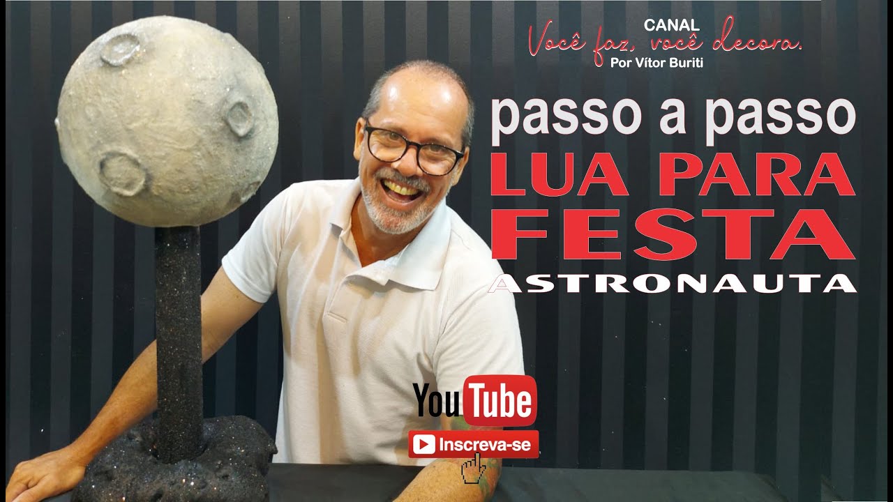 PASSO A PASSO DE COMO FAZER LUA COM BOLA DE ISOPOR PARA DECORAÇÃO DE FESTA INFANTIL ASTRONAUTA