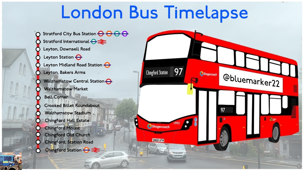 (Ep 2 of ILBVWRCCS) - London Bus Timelapse (Route 97): Stratford City - Chingford Station