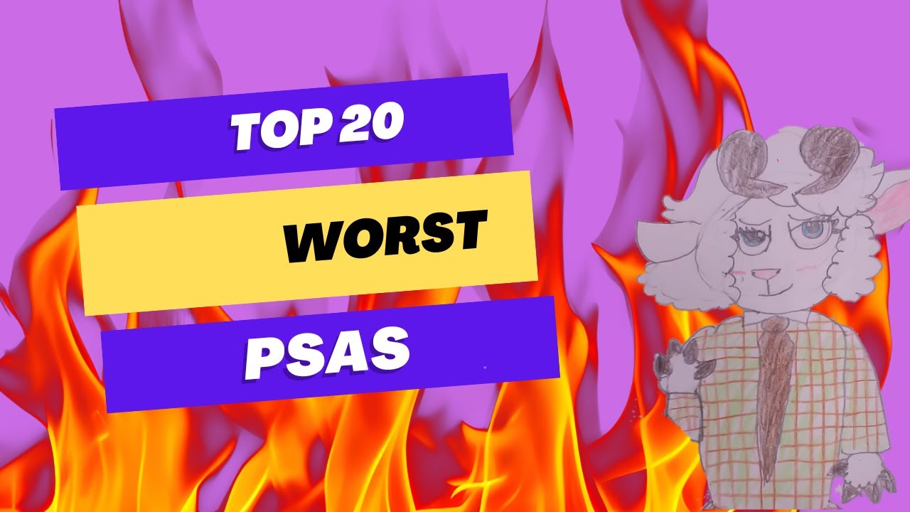 Top 20 Worst PSAs