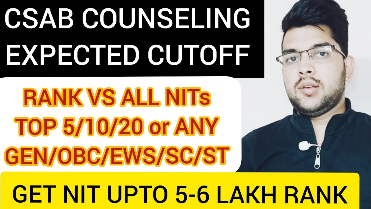 CSAB Cutoff 2021 | Rank vs Expected NIT | Csab NIT Cutoff | All NIT Cutoff #CSAB #Josaa #Cutoff #JEE
