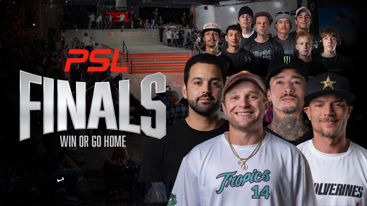 FINALS Week 6 LIVE | CHAMPIONSHIP &ndash; Professional Skateboarding League