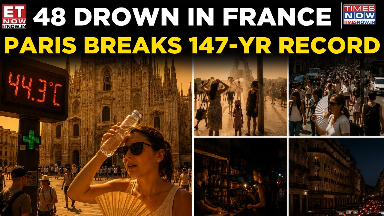 Europe Sizzles: 44.3&deg;C Sparks Blackouts In Milan & Paris Chaos; Desperate Public Battles Heatwave