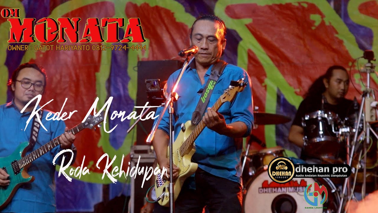 MONATA//RODA KEHIDUPAN//KEDER MONATA//DHEHAN PRO AUDIO