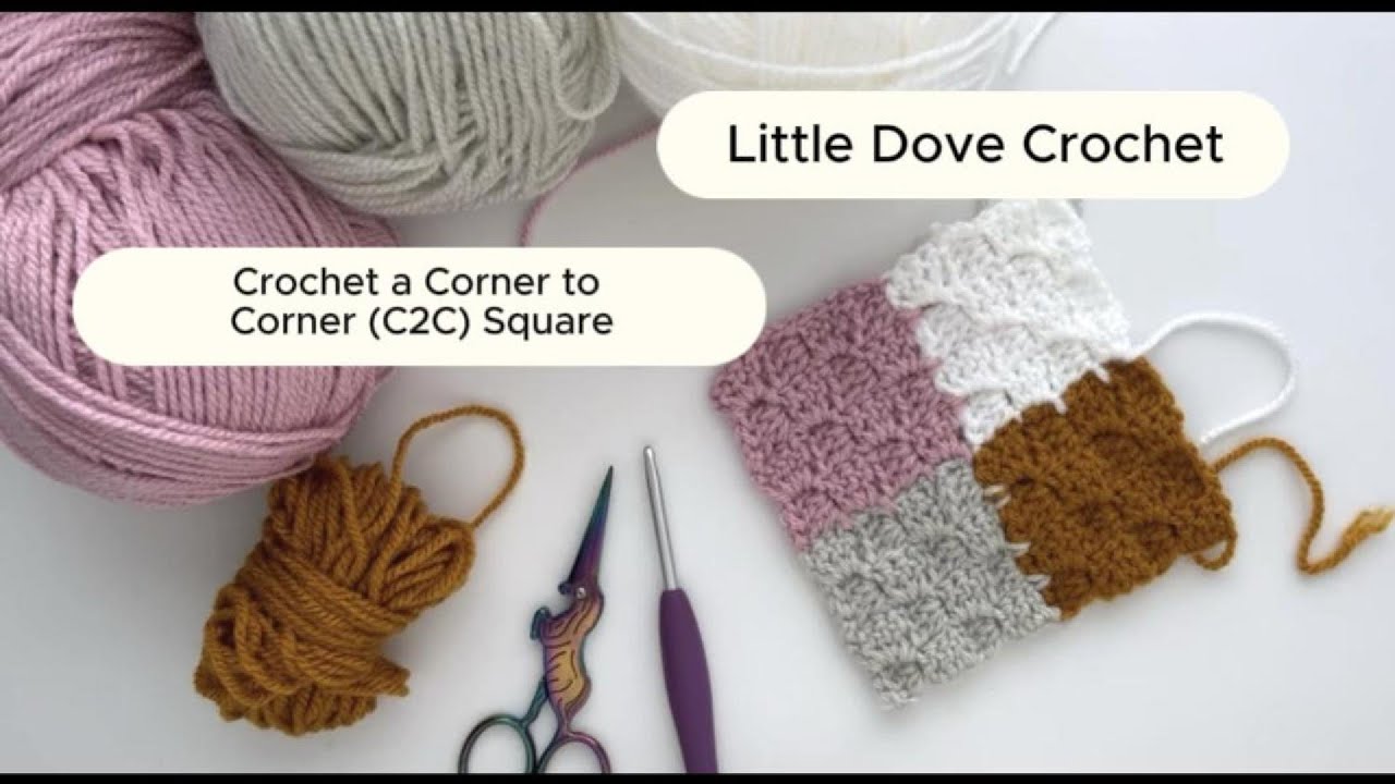 Crochet a Corner to Corner (C2C) Square |@LittleDoveCrochet