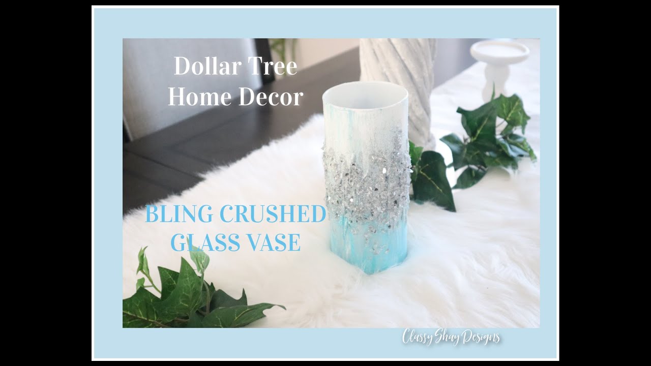 Bling Crushed Glass Vase - Dollar Tree 2021 - DIY