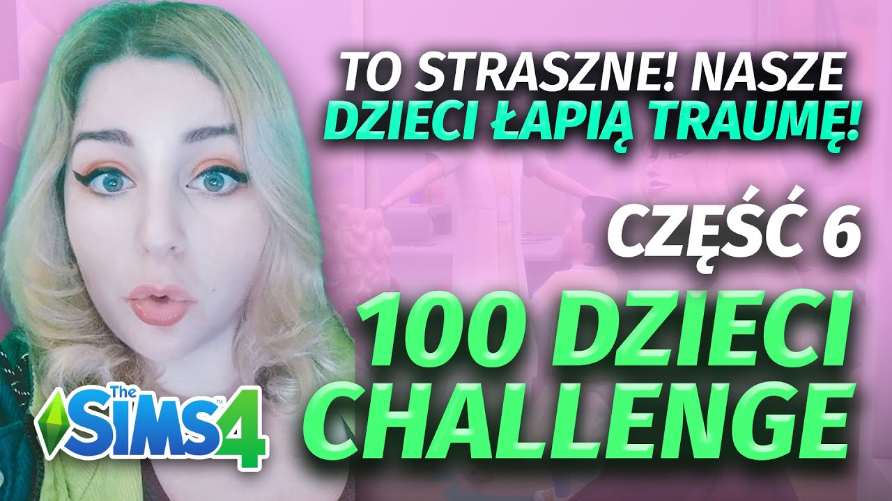 100 dzieci challenge - NASZE DZIECI MAJĄ TRAUMĘ!