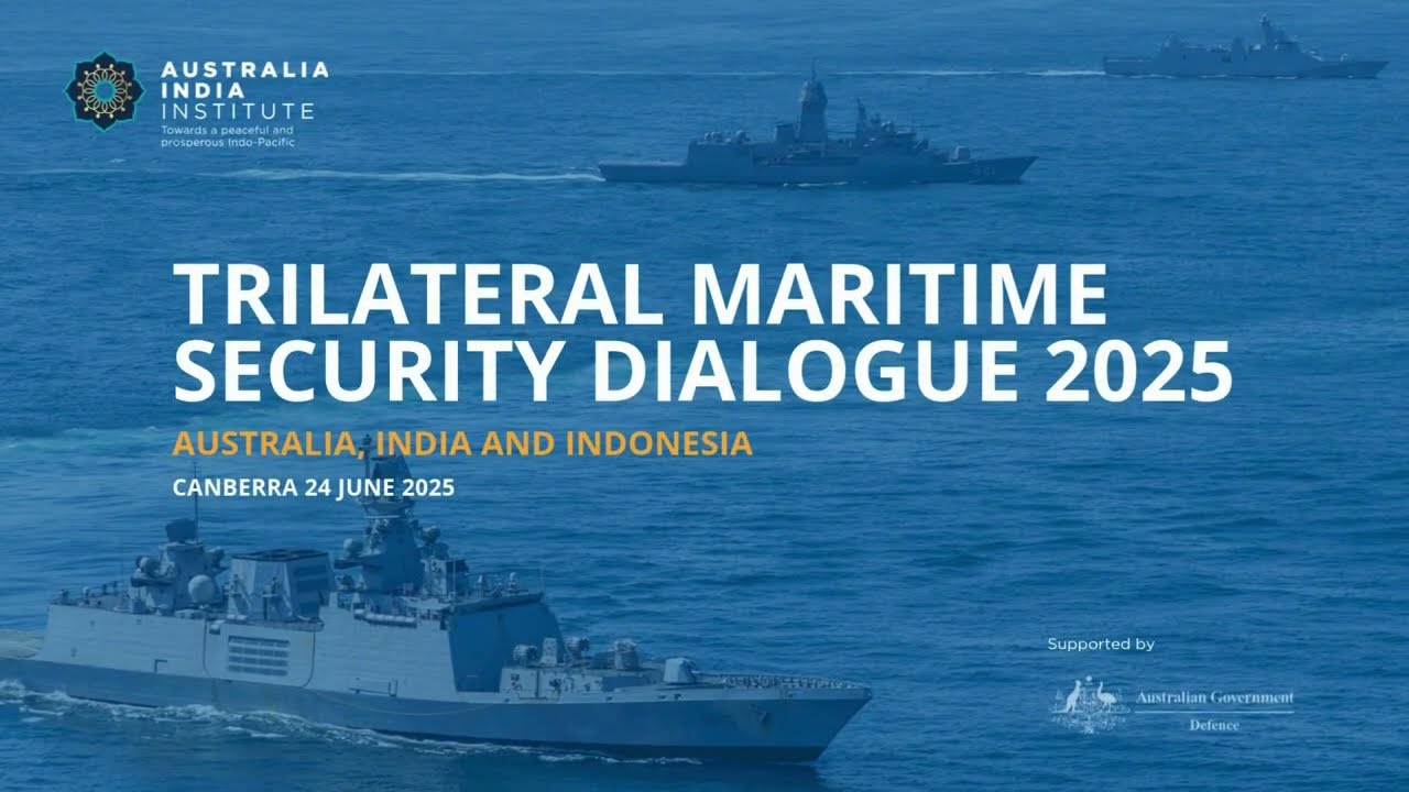 2025 Trilateral Maritime Security Dialogue : Australia, India and Indonesia