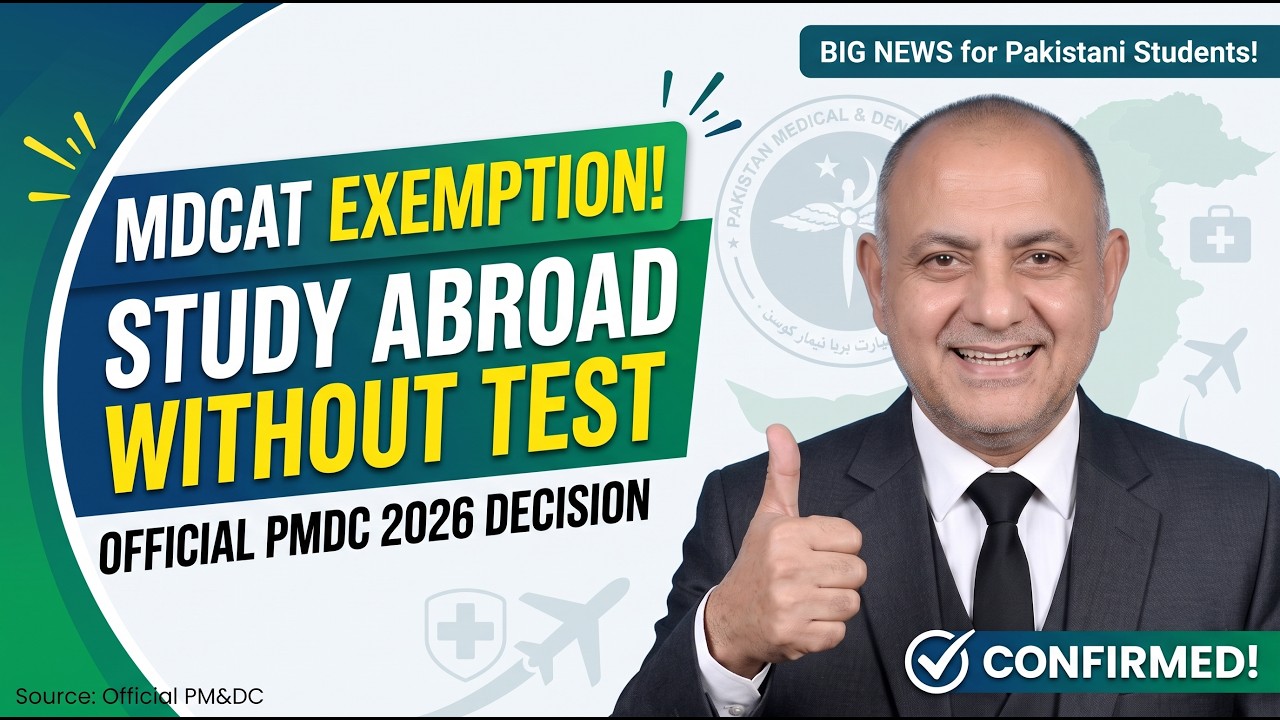 Breaking News PMDC Decision on Foreign Medical & Dental Admissions MDCAT 2026