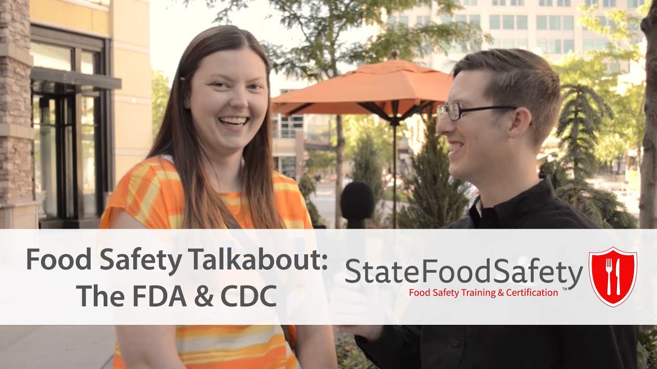 What are the CDC & FDA? | Food Safety Talkabout