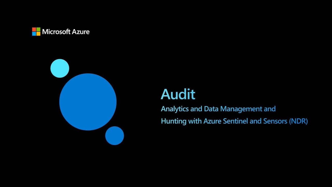 Azure Defender for IoT: Audit - analytics, data management, and hunting with Azure Sentinel