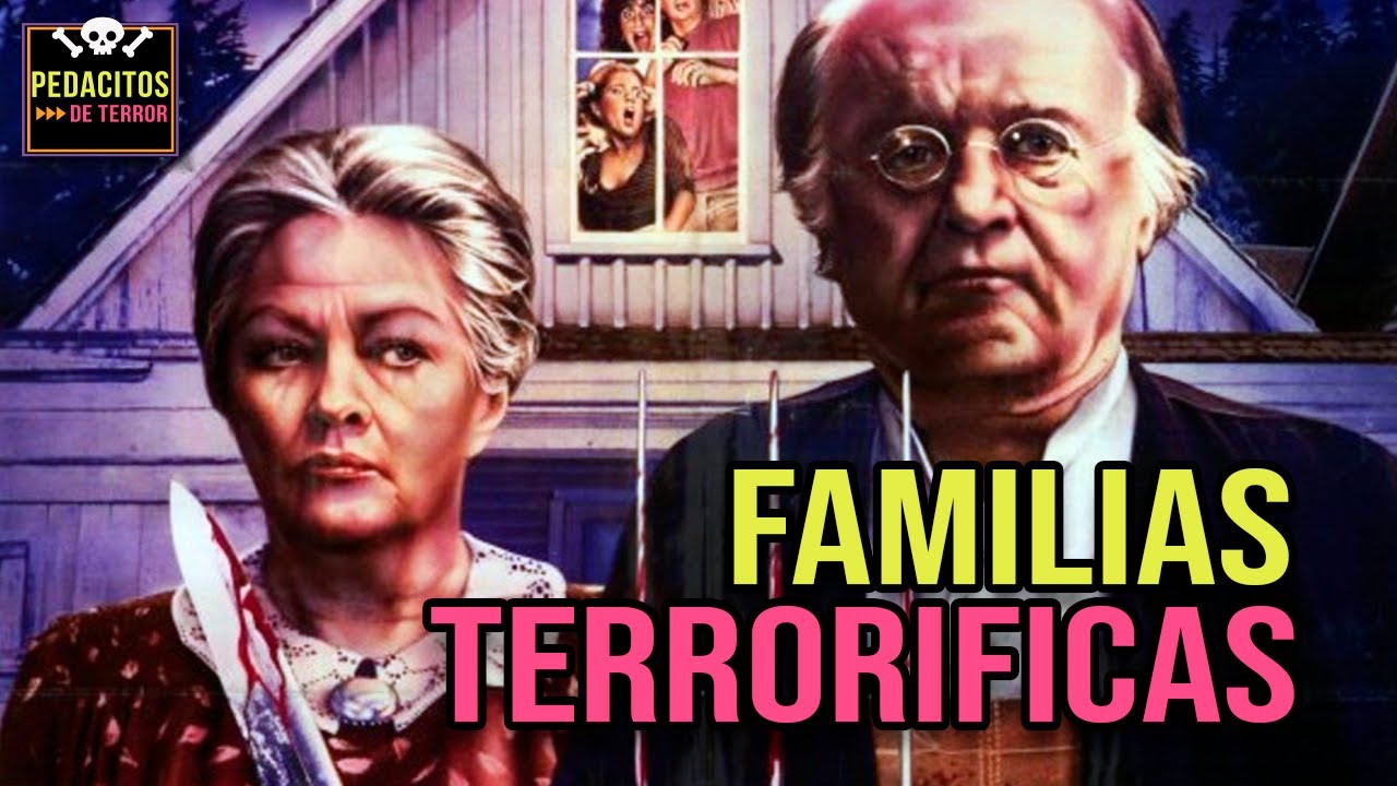 FAMILIAS de TERROR en PELICULAS poco conocidas💀💀💀
