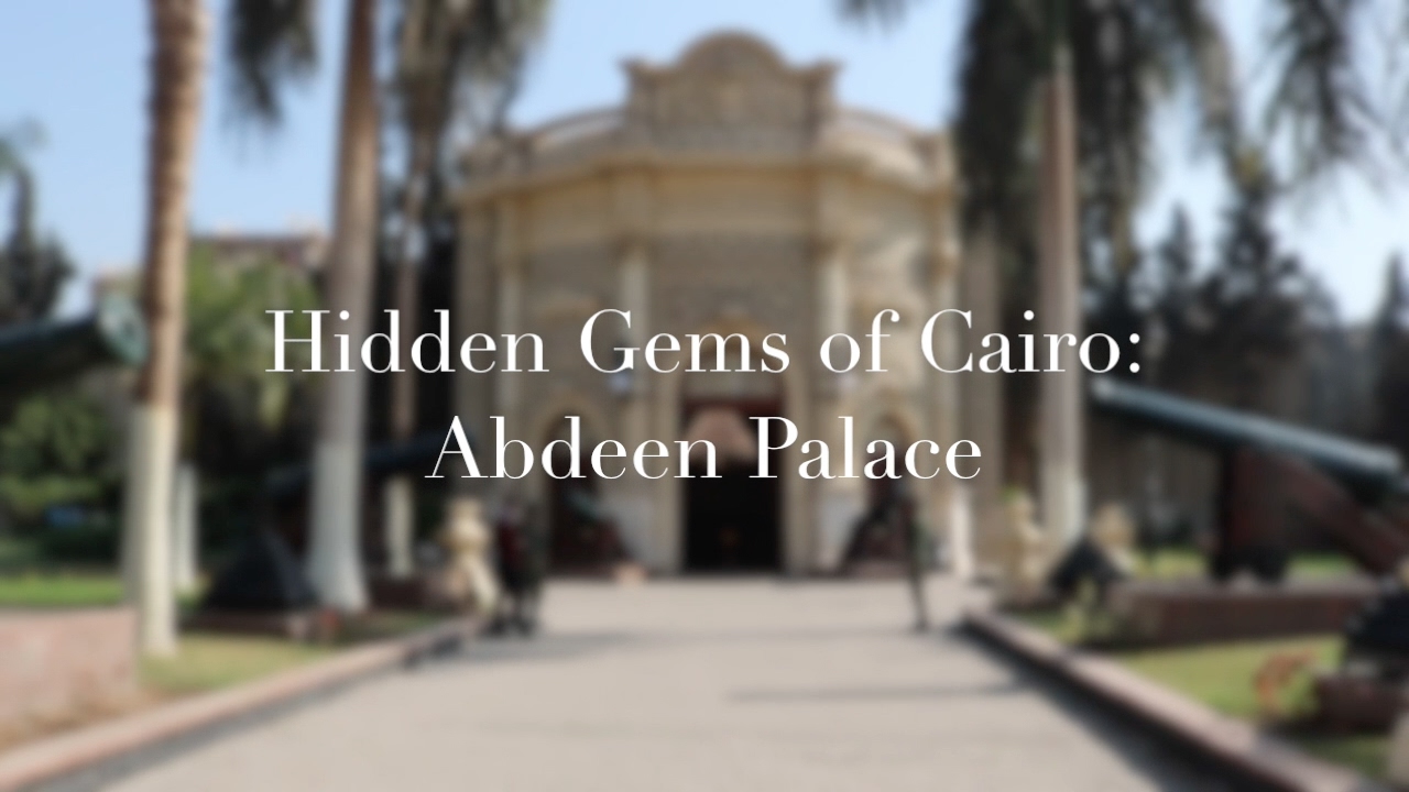 Hidden Gems of Cairo: Abdeen Palace