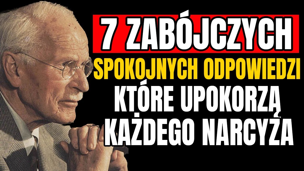 7 Zabójczo Spokojnych Odpowiedzi, Które Upokorzą Każdego Narcyza – Carl Jung