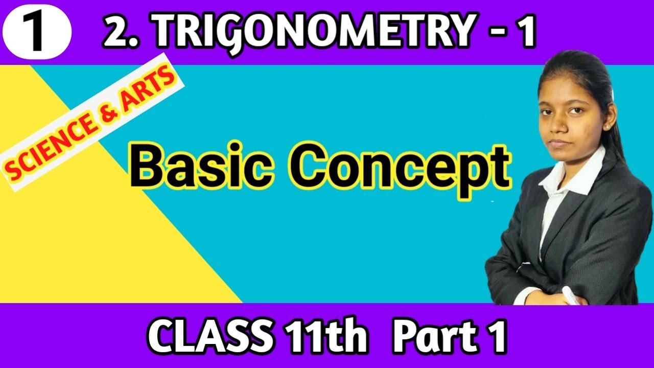 Trigonometry 1 class 11th maharashtra board | Basic concept in hindi