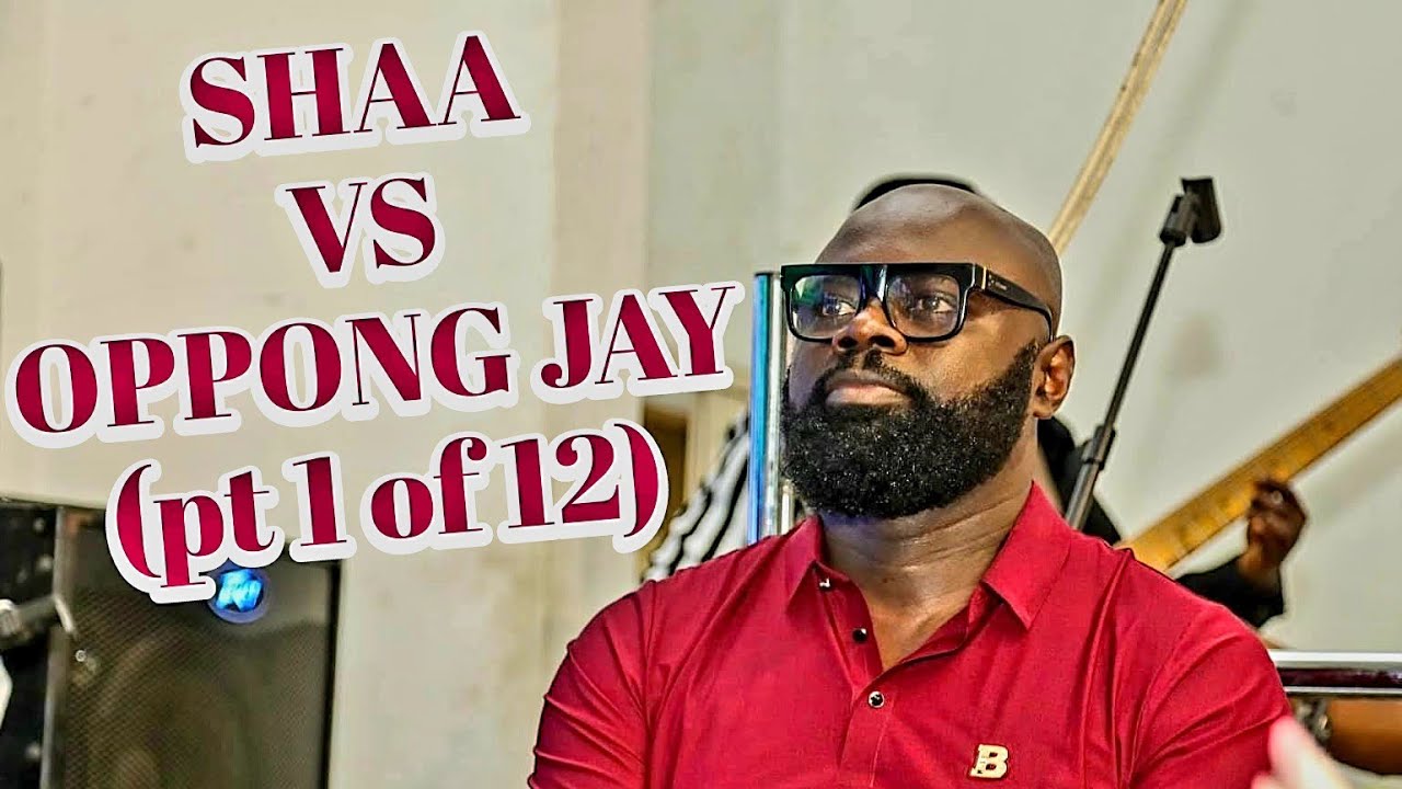 Shaa vs Oppong Jay (pt 1 of 12 ) praise and worship @LadyPrempeh