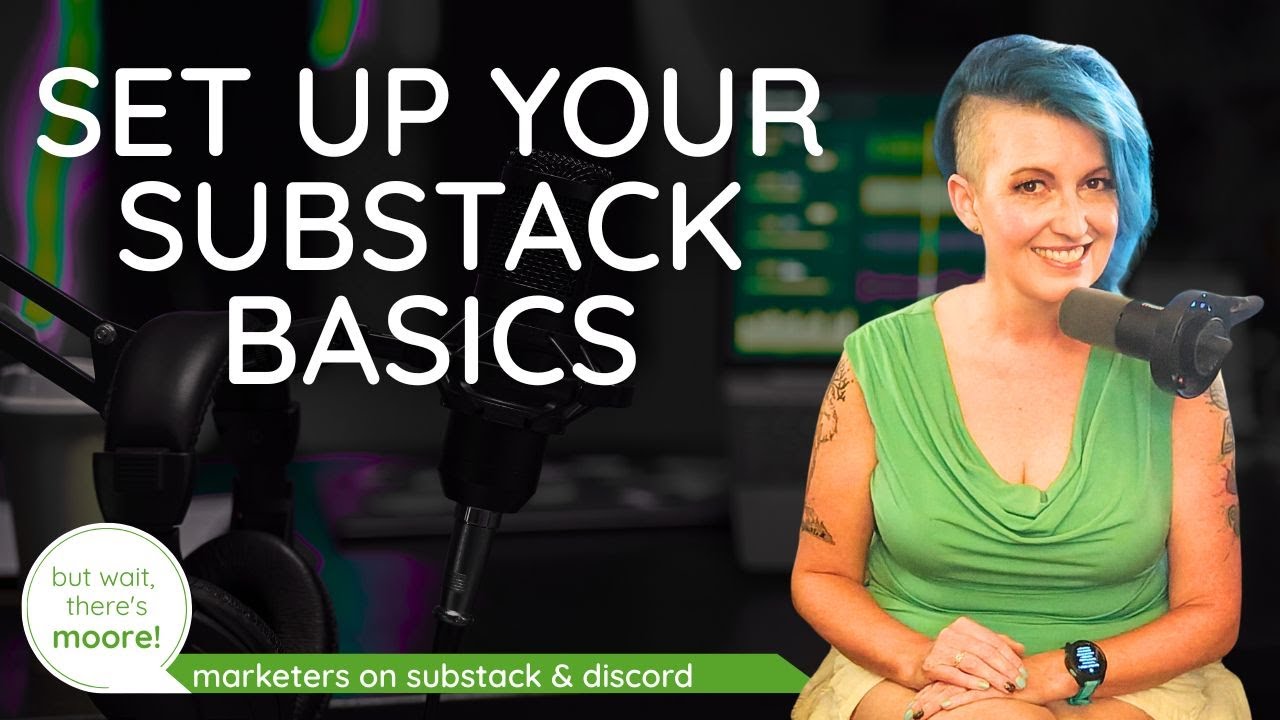 Setting up the Basics of your Substack Publication