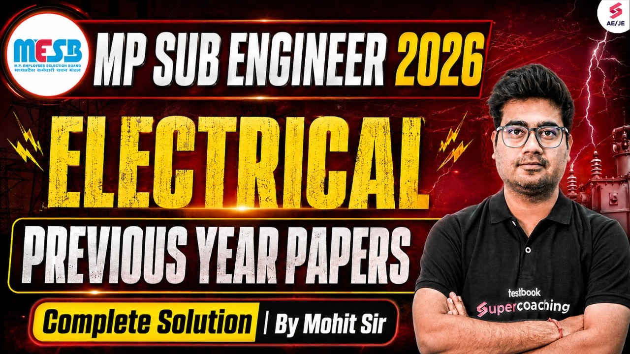 MP Sub Engineer Electrical Classes | MP Sub Engineer Electrical PYQ | Complete Solution by Mohit Sir
