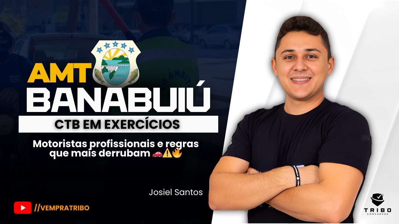 AMT BANABUIÚ: CTB em exercícios: Motoristas profissionais e regras que mais derrubam 🚗⚠️🔥