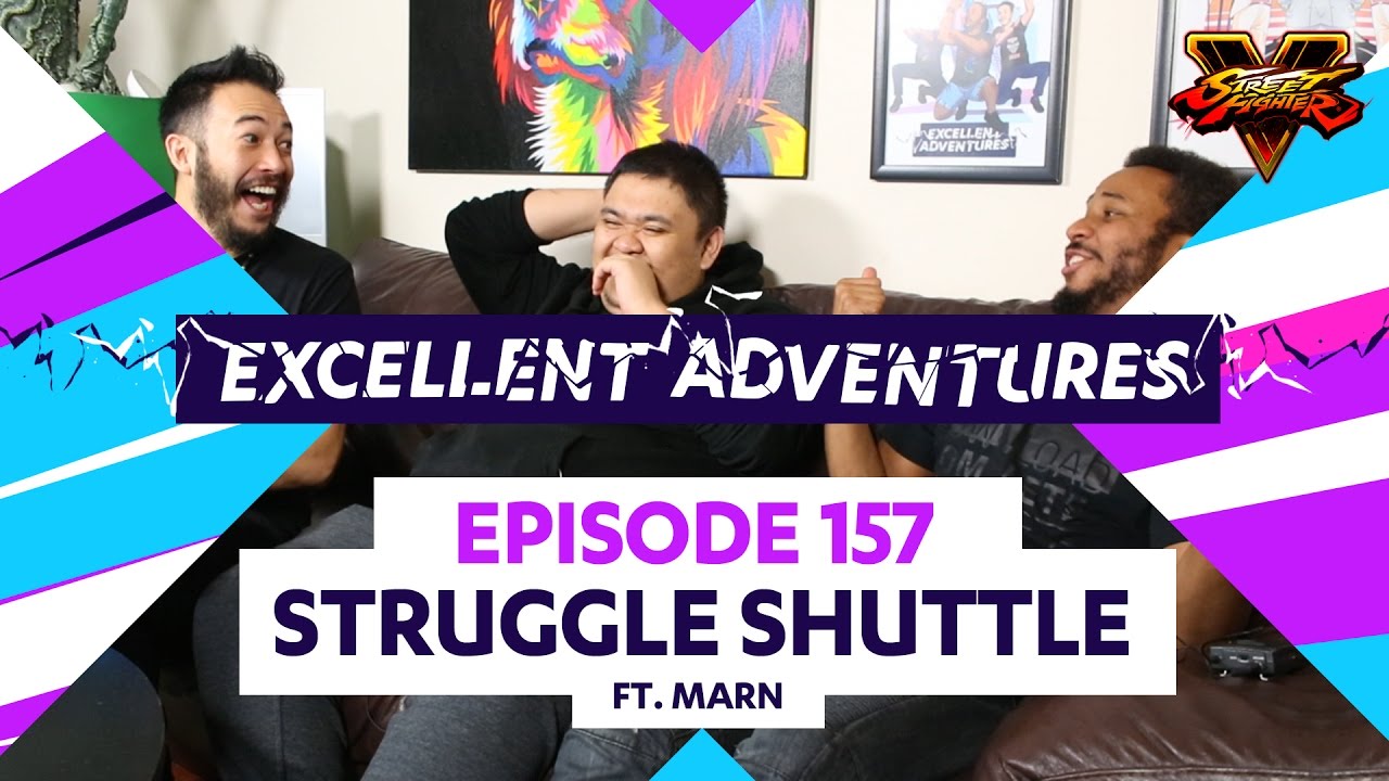 STRUGGLE SHUTTLE ft. MARN! The Excellent Adventures of Gootecks & Mike Ross Ep. 157 (SFV S2)