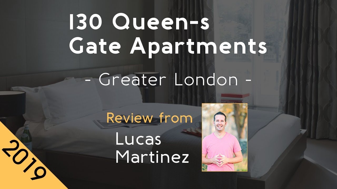 130 Queen-s Gate Apartments 5⋆ Review 2019