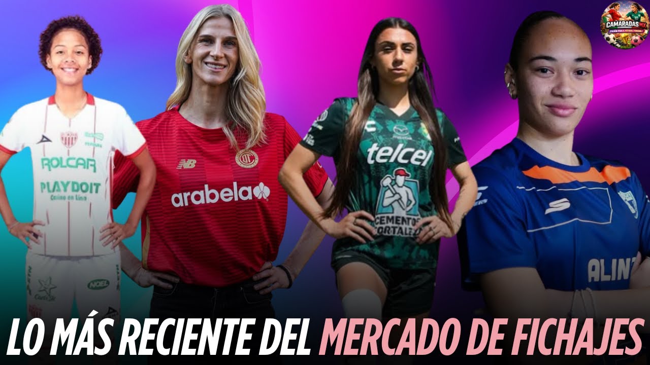 🚨Fichajazo en TOLUCA, llega una brasileña a las TUZAS, ALTAS de NECAXA y LEÓN