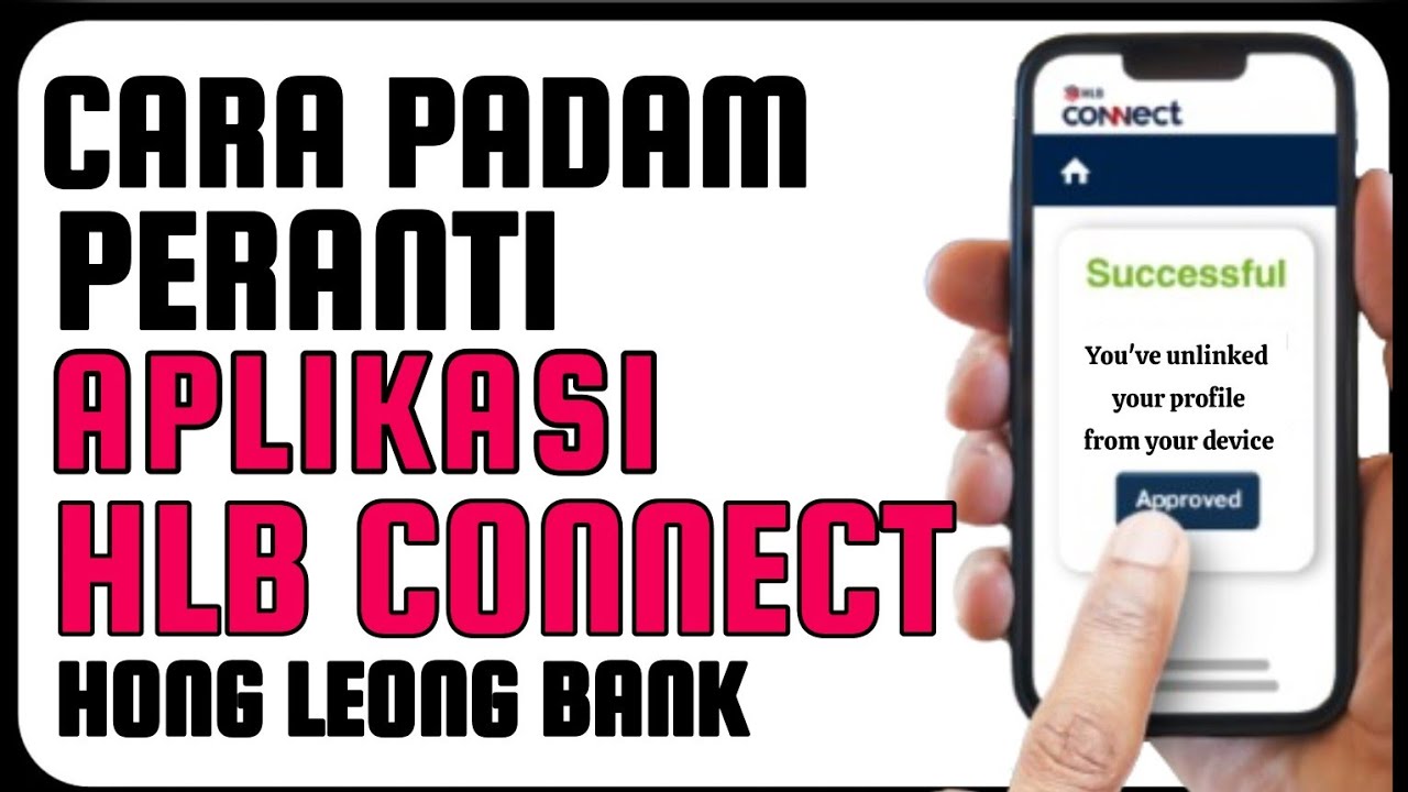 Cara Remove Peranti HLB Connect Hong Leong Bank