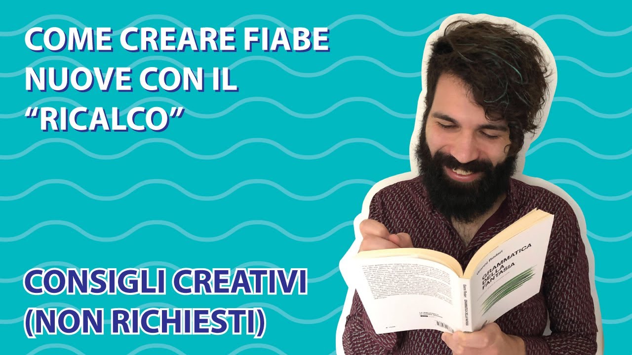 COME CREARE FIABE NUOVE CON IL 