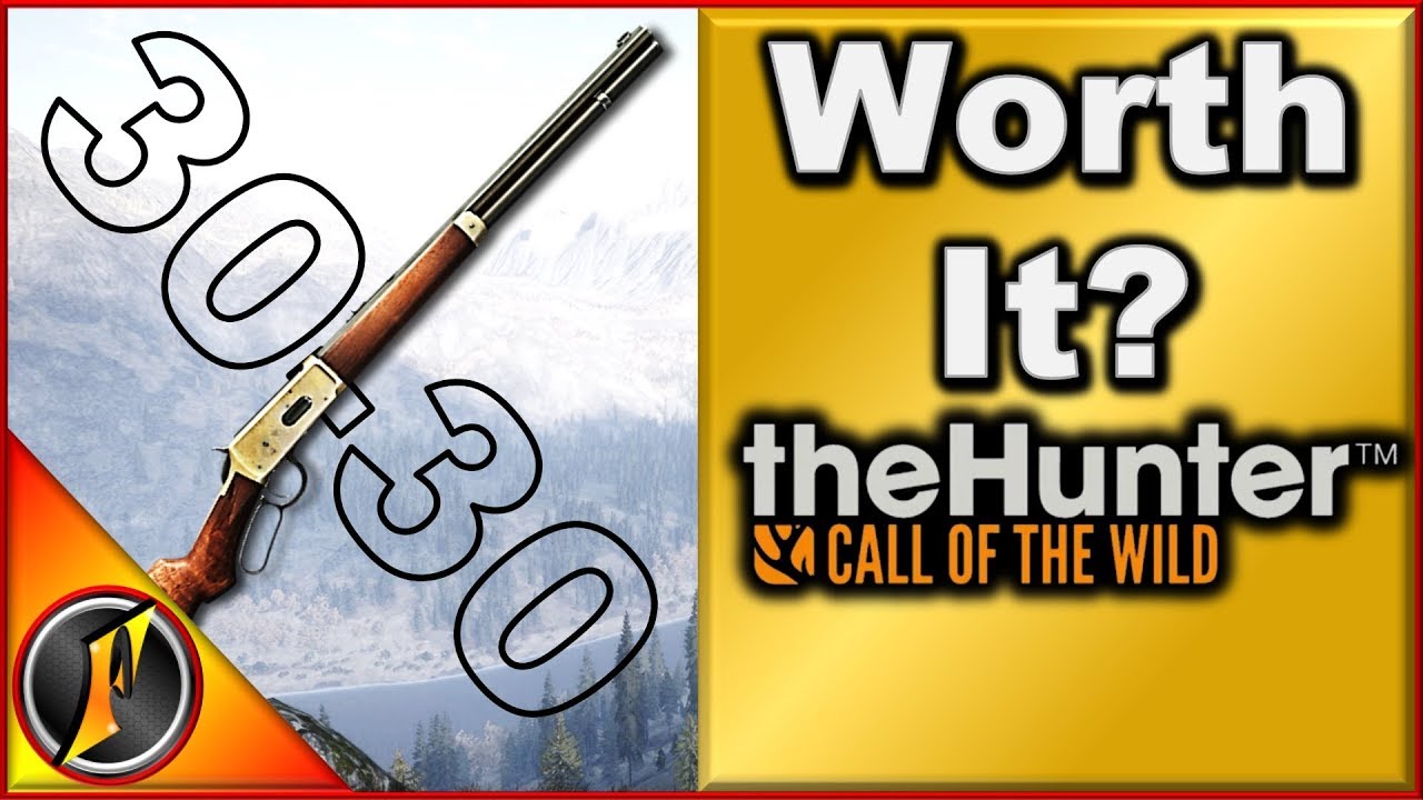 Стоит ли покупать .30-30? theHunter Call of the Wild 2018