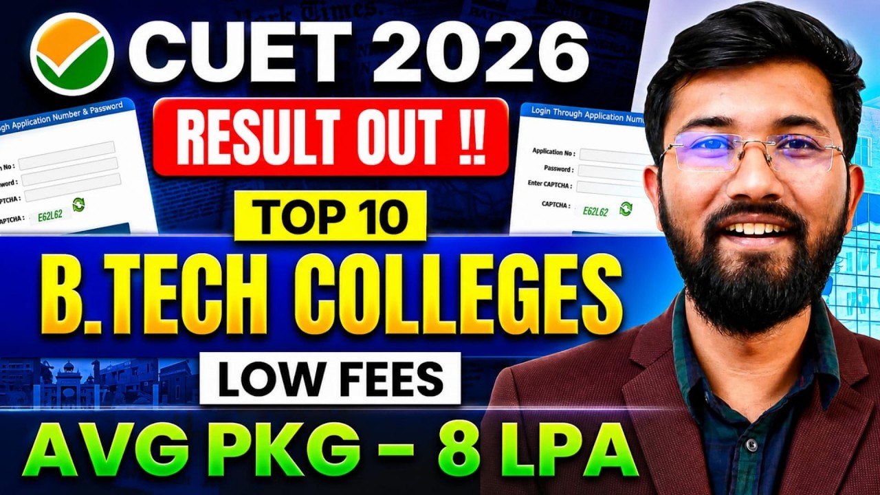 CUET UG 2026 Result Out 🔥 Top 10 Colleges for B.Tech | Eligibility, Cutoff & Admission Process