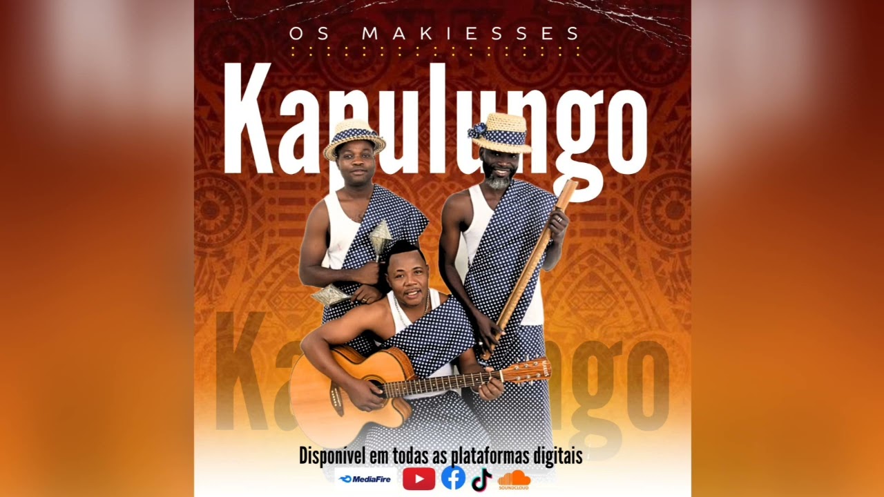 Kapulungo - Os Makiesses (oficial)