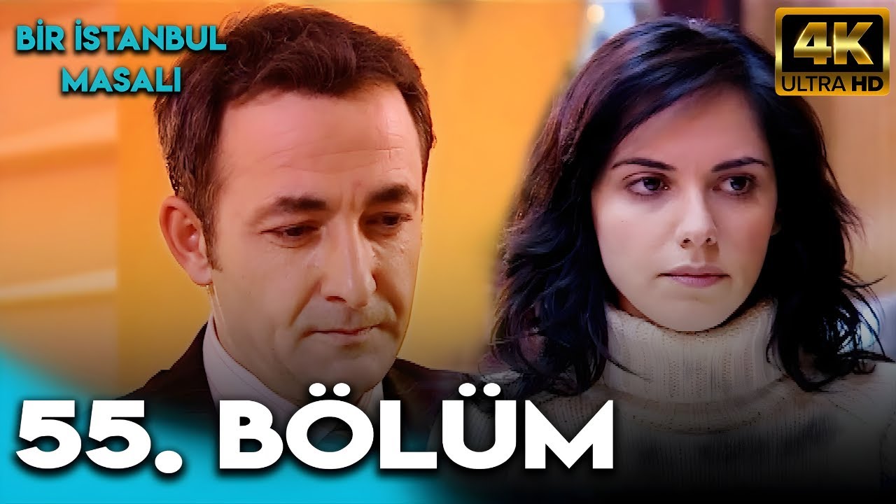Bir İstanbul Masalı 55. Bölüm (4K Ultra HD)