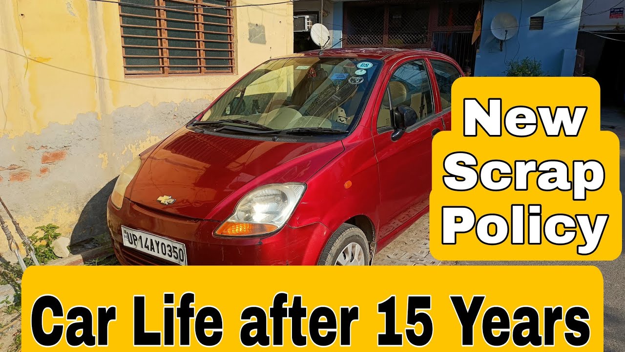 Car Life After 15 Years | Re Registration of Car after 15 Years | New Scrap Policy for Vehicle