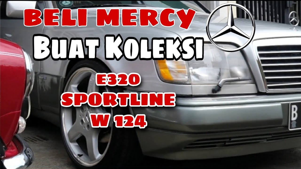 Mercedesbenz E 320 Sportline | W124 | buat temen si MINI